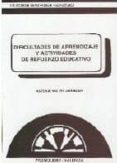 DIFICULTADES DE APRENDIZAJE Y ACTIVIDADES DE REFUERZO EDUCATIVO di VALLES ARANDIGA, ANTONIO 