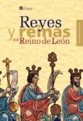 REYES Y REINAS DEL REINO DE LEON di PUENTE LOPEZ, JUAN LUIS 