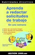 APRENDA A REDACTAR SOLICITUDES DE TRABAJO di SCUDAMORE, PAATRICIA 