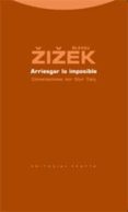 ARRIESGAR LO IMPOSIBLE: CONVERSACIONES CON GLYN DALY de ZIZEK, SLAVOJ 