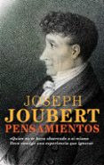 PENSAMIENTOS de JOUBERT, JOSEPH 