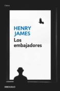 LOS EMBAJADORES de JAMES, HENRY 