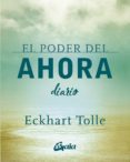 EL PODER DEL AHORA. DIARIO di TOLLE, ECKHART 