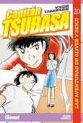 CAPITAN TSUBASA N 20: LAS AVENTURAS DE OLIVER Y BENJI de TAKAHASHI, YOICHI 
