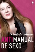 ANTIMANUAL DE SEXO di TASSO, VALERIE 