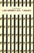 LAS NIEVES DEL TIEMPO de DUQUE GIMENO, AQUILINO 