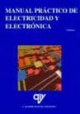 MANUAL PRACTICO DE ELECTRICIDAD Y ELECTRONICA de WATSON, JOHN RICHARD 