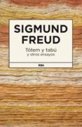 TOTEM Y TABU Y OTROS ENSAYOS de FREUD, SIGMUND 