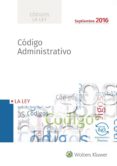 CDIGO ADMINISTRATIVO 2016 + ACTUALIZACIN DIGITAL (SMARTECA) di VV.AA. 