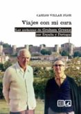 VIAJES CON MI CURA de VILLAR FLOR, CARLOS 