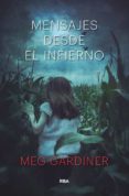 MENSAJES DESDE EL INFIERNO (SERIE UNSUB / CAITLIN HENDRIX 1) de GARDINER, MEG 