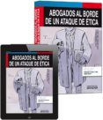 ABOGADOS AL BORDE DE UN ATAQUE DE ETICA de CHAVES GARCIA, JOSE RAMON 