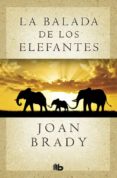 LA BALADA DE LOS ELEFANTES de BRADY, JOAN 