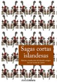 SAGAS CORTAS ISLANDESAS de LERATE DE CASTRO, LUIS 