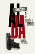 CRONICA DEL ALBA, 3 de SENDER, RAMON J. 