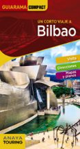 BILBAO 2018 (5 ED.) (GUIARAMA COMPACT) di GOMEZ, IAKI 