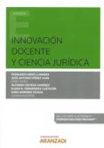 INNOVACIN DOCENTE Y CIENCIA JURDICA de MIRO LLINARES, FERNANDO 