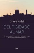 DEL TIBIDABO AL MAR de MALET, JAIME 
