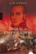 JAQUE AL EMPERADOR de BARAT, J. R. 
