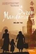 SWEET MANDARIN di TSE, HELEN 