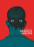 DANDOLE VUELTAS de PEETERS, FREDERIK 