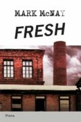 FRESH di MCNAY, MARK 