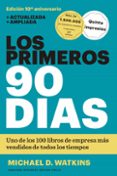 LOS PRIMEROS 90 DIAS de WATKINS, MICHAEL D. 
