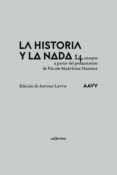 LA HISTORIA Y LA NADA di VV.AA. 
