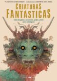 CRIATURAS FANTASTICAS di ZWIGTMAN, FLOORTJE 
