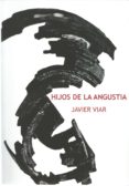 HIJOS DE LA ANGUSTIA di VIAR, JAVIER 