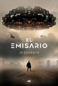 EL EMISARIO di LORENTE, J. P. 