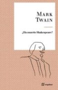 HA MUERTO SHAKESPEARE? de TWAIN, MARK 