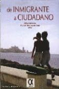 DE INMIGRANTE A CIUDADANO di CONTRERAS, JAIME 