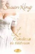 LA CONDESA DE KILDONAN di KING, SUSAN 
