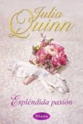(PE) ESPLENDIDA PASION de QUINN, JULIA 