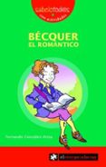 BECQUER, EL ROMANTICO (SABELOTOD@S) di GONZALEZ ARIZA, FERNANDO 