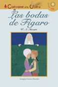 LAS BODAS DE FIGARO (CUENTAME UNA OPERA) di MOZART GARCIA MAURIO, GEORGINA 