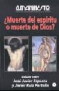 EL MANIFIESTO CONTRA LA MUERTE DEL ESPIRITU Y LA TIERRA N 9 de ESPARZA, JOSE JAVIER 