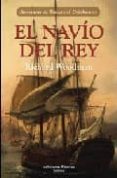 EL NAVIO DEL REY di WOODMAN, RICHARD W. 