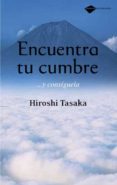 ENCUENTRA TU CUMBRE di TASAKA, HIROSHI 
