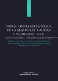 IMPORTANCIA ESTRATEGICA DE LA GESTION DE CALIDAD Y MEDIOAMBIENTAL : DISEO ORGANIZATIVO Y COMPETITIVIDAD EN HOTELES de MOLINA AZORIN, JOSE FRANCISCO 