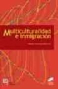 MULTICULTURALIDAD E INMIGRACION de ZAPATA-BARRERO, RICARD 