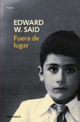 FUERA DE LUGAR de SAID, EDWARD W. 