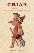EL PEREGRINO LOCO de GRIAN 