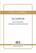 LA JUSTICIA: PRINCIPALES DEBATES CONTEMPORANEOS de CAMPBELL, TOM 