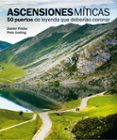 ASCENSIONES MITICAS di FRIEBE, DANIEL GODING, PETE 