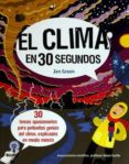 30 SEGUNDOS : EL CLIMA de GREEN, JEN 