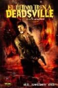 EL ULTIMO TREN A DEADSVILLE: UN CASO DE CAL MCDONALD (MADE IN HEL L N 5) de TEMPLESMITH, BEN  JONES, KELLEY  NILES, STEVE 