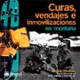 CURAS, VENDAJES E INMOVILIZACIONES EN MONTAA di VV.AA. 