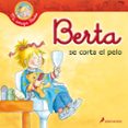 BERTA SE CORTA EL PELO de SCHNEIDER, LIANE 